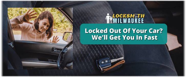 Car Lockout Service Milwaukee (414) 348-8767