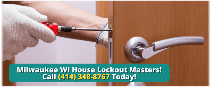 House Lockout Service Milwaukee (414) 348-8767 